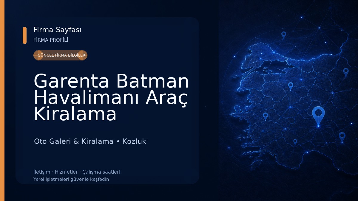 Garenta Batman Havalimanı Araç Kiralama Oto Galeri & Kiralama