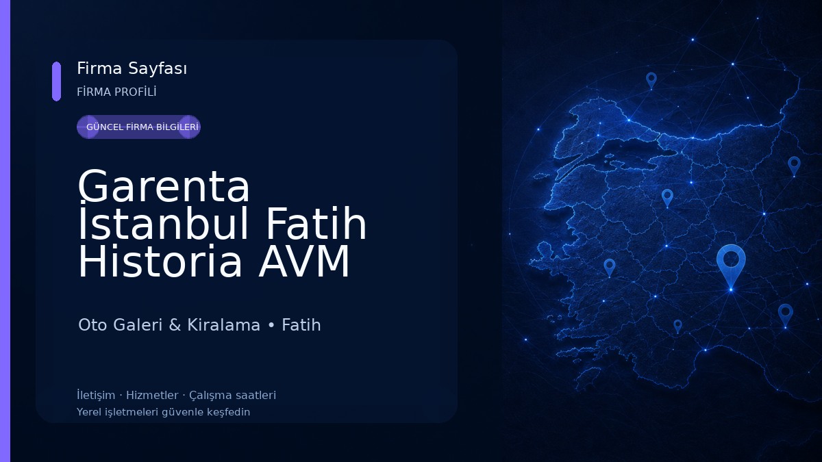 Garenta İstanbul Fatih Historia AVM Araç Kiralama