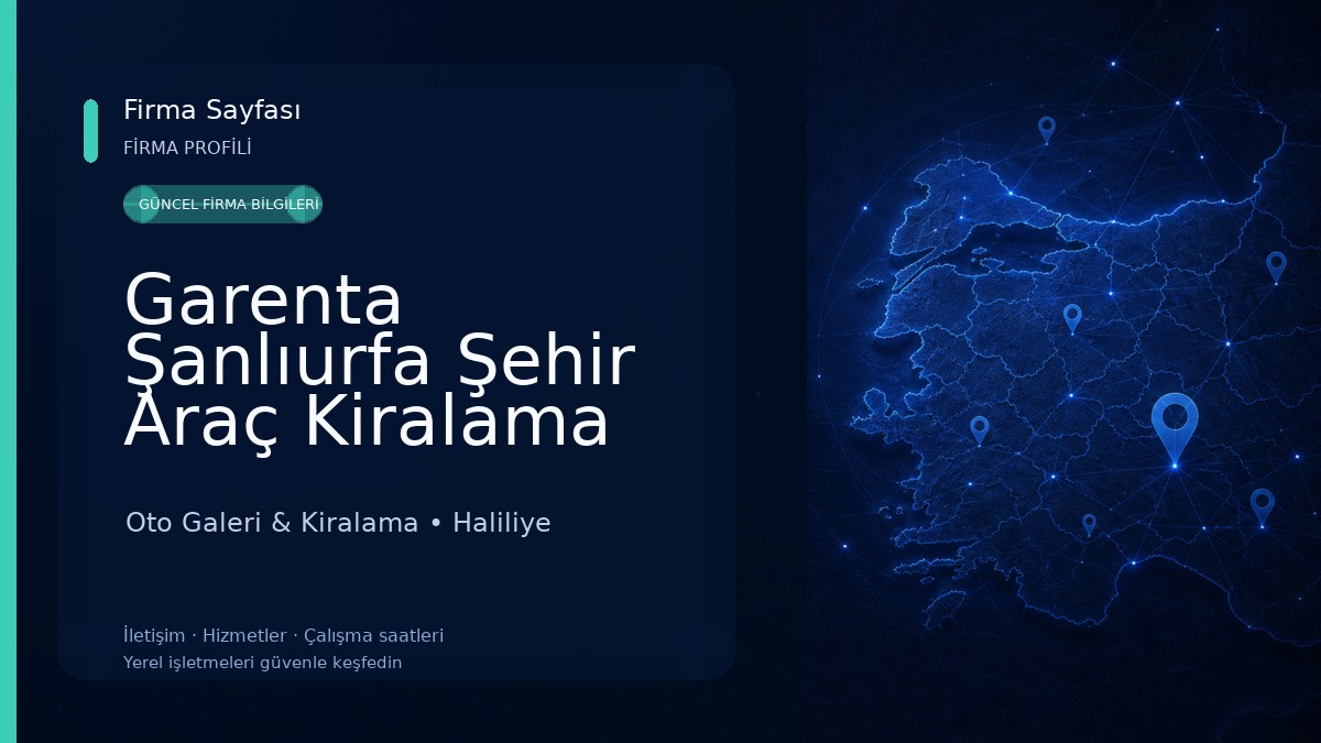 Garenta Şanlıurfa Şehir Araç Kiralama Oto Galeri & Kiralama