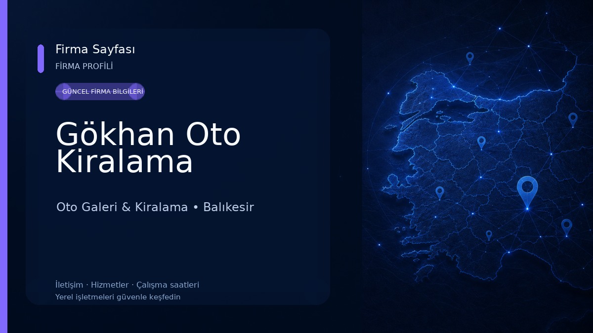 Gökhan Oto Kiralama Oto Galeri & Kiralama