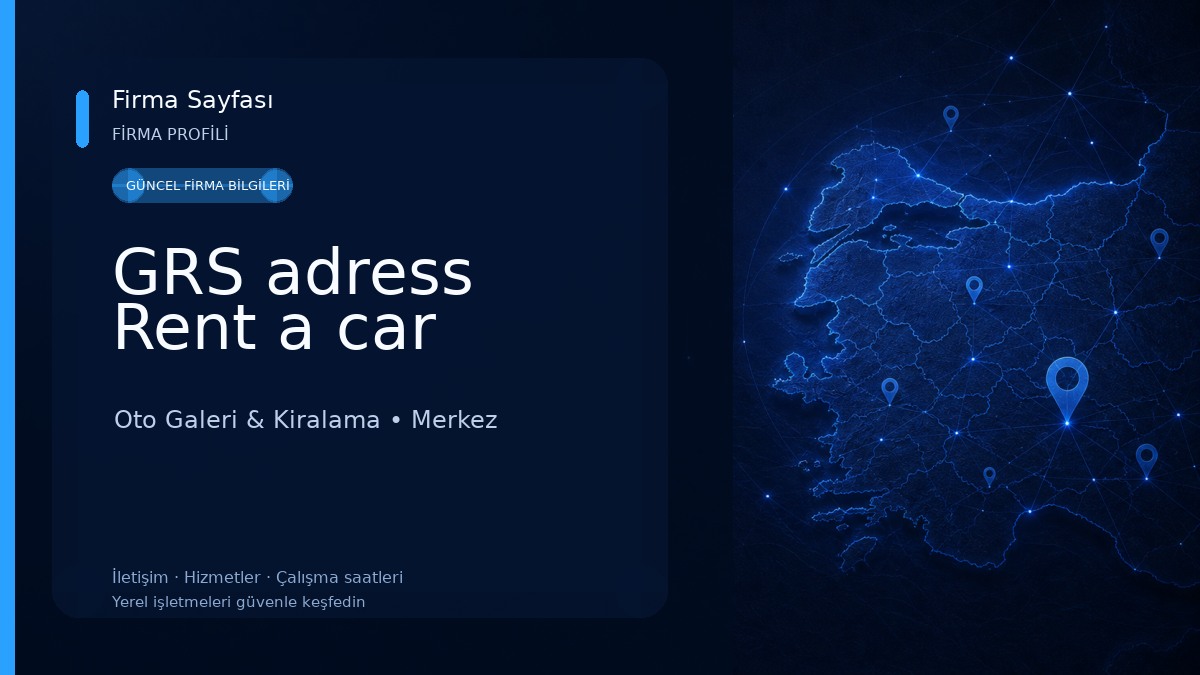 GRS adress Rent a car Oto Galeri & Kiralama