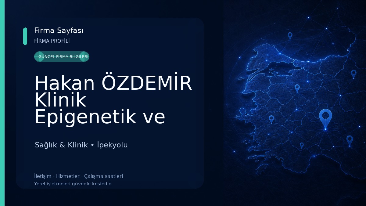 Hakan ÖZDEMİR Klinik Epigenetik ve Nutrigenetik Akademisi 