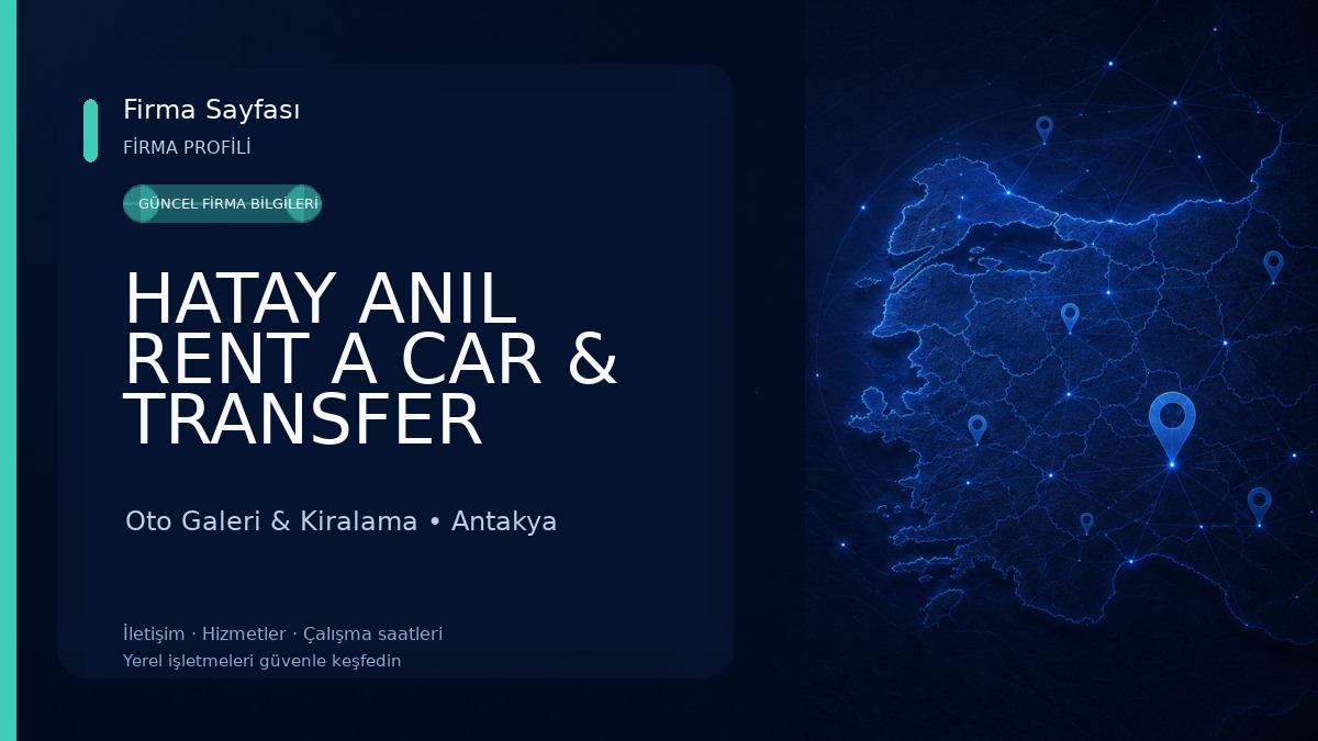 HATAY ANIL RENT A CAR & TRANSFER HAVALİMANI ARAÇ KİRALAMA 