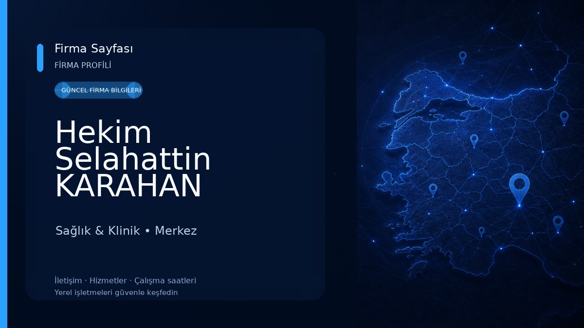 Hekim Selahattin KARAHAN Sağlık & Klinik
