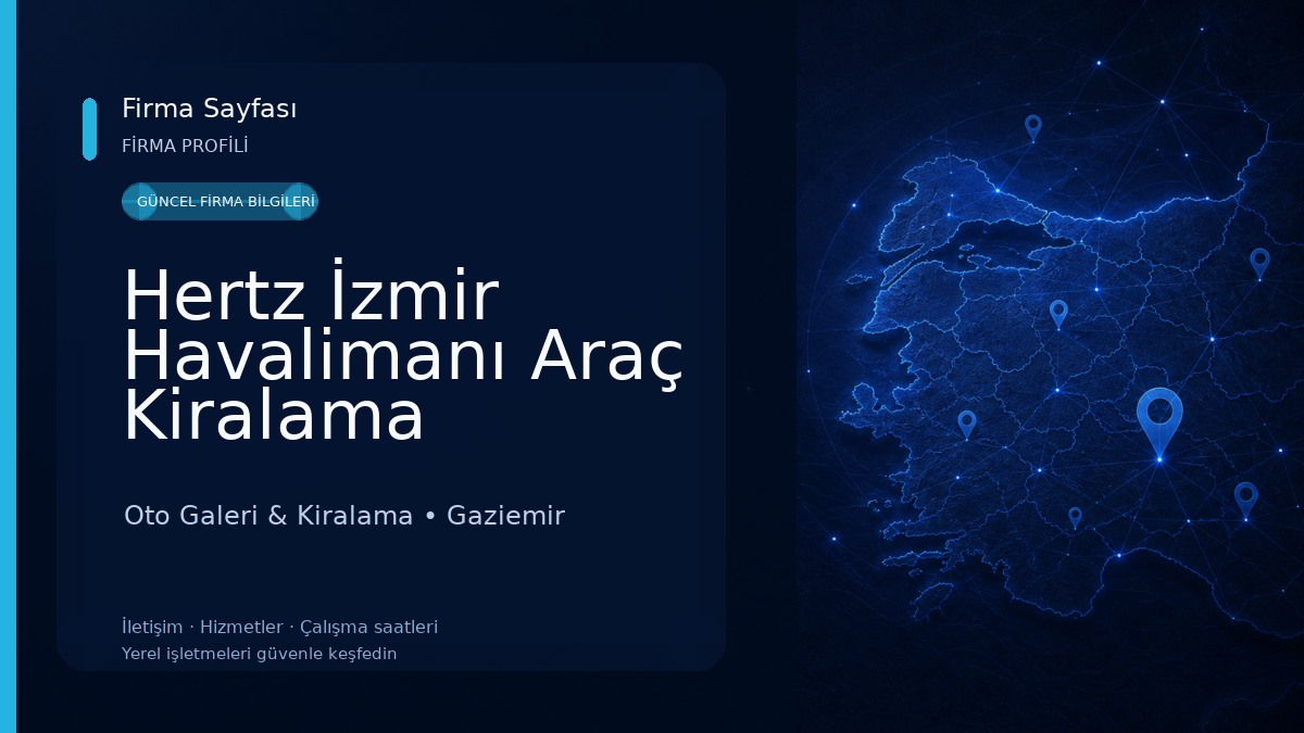 Hertz İzmir Havalimanı Araç Kiralama