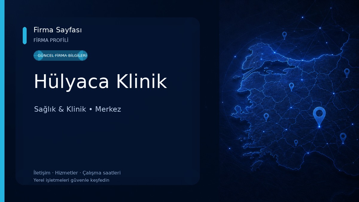 Hülyaca Klinik Sağlık & Klinik