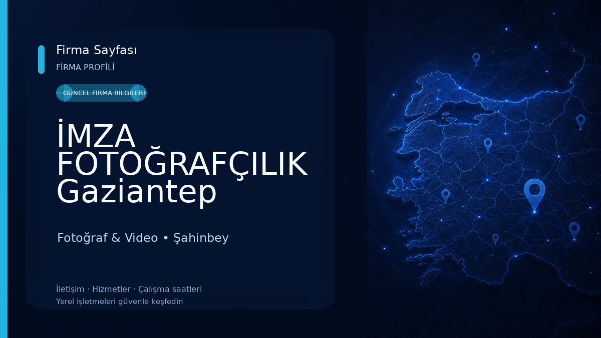 İMZA FOTOĞRAFÇILIK Gaziantep Fotoğraf & Video