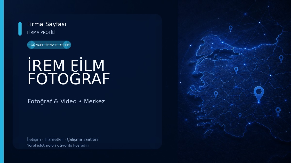 İREM FİLM FOTOĞRAF Fotoğraf & Video