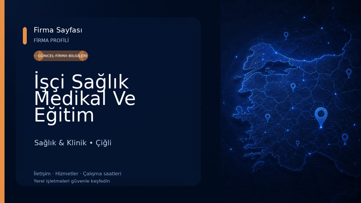 İşçi Sağlık Medikal Ve Eğitim Hizmetleri