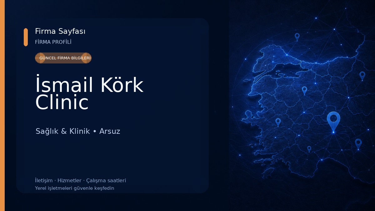 İsmail Körk Clinic Sağlık & Klinik