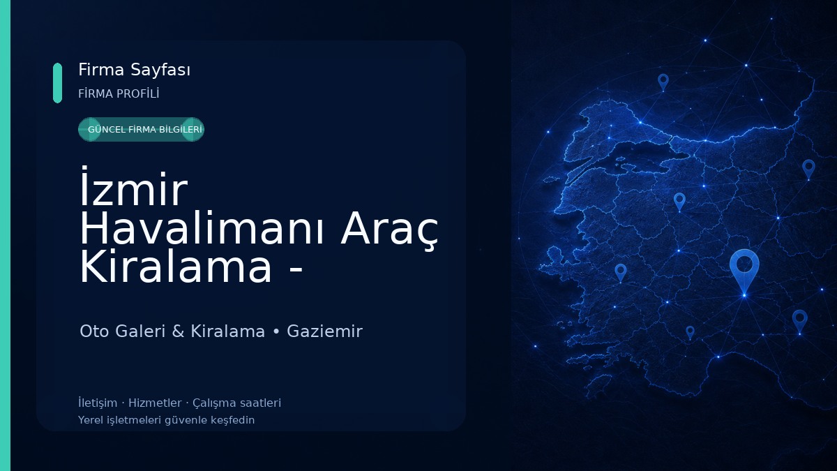 İzmir Havalimanı Araç Kiralama - iZMiRCAR Oto Galeri & Kiralama