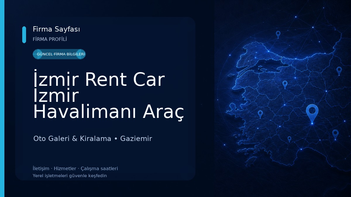 İzmir Rent Car İzmir Havalimanı Araç Kiralama Oto Galeri & Kiralama
