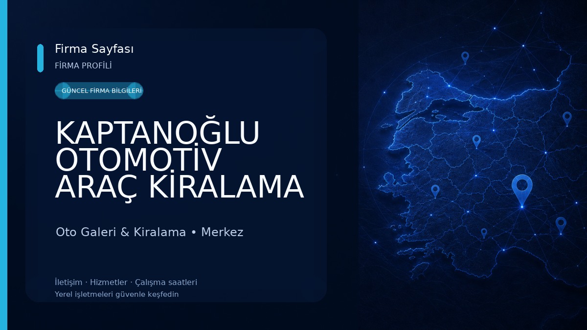 KAPTANOĞLU OTOMOTİV ARAÇ KİRALAMA 