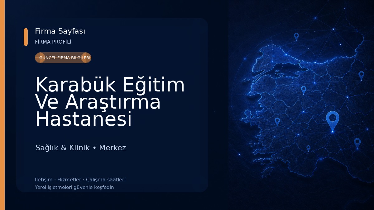 Karabük Eğitim Ve Araştırma Hastanesi Sağlık & Klinik