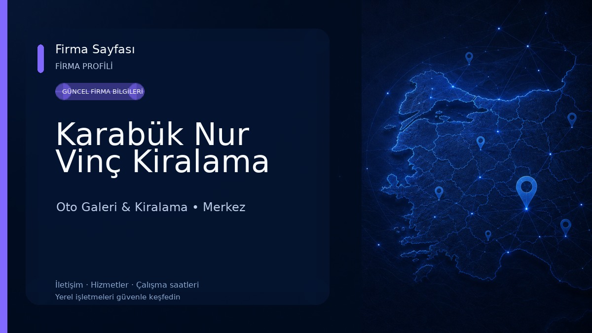 Karabük Nur Vinç Kiralama Oto Galeri & Kiralama