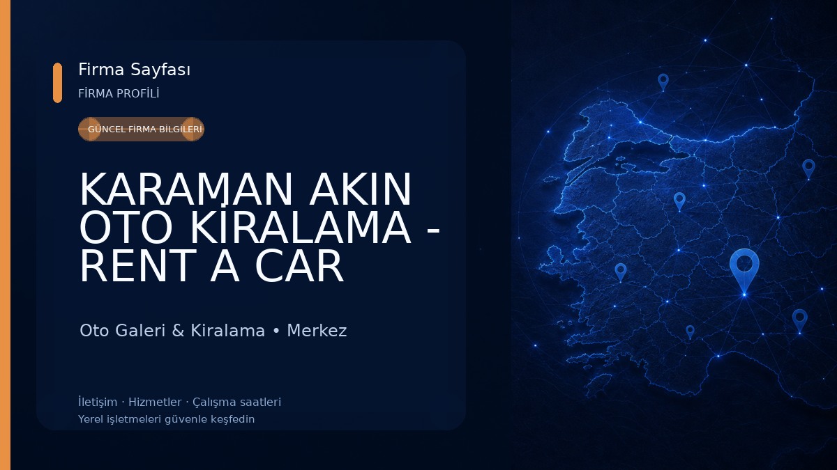 KARAMAN AKIN OTO KİRALAMA - RENT A CAR