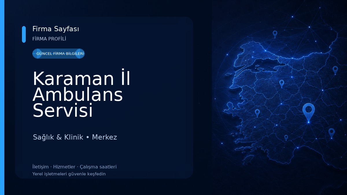 Karaman İl Ambulans Servisi Sağlık & Klinik