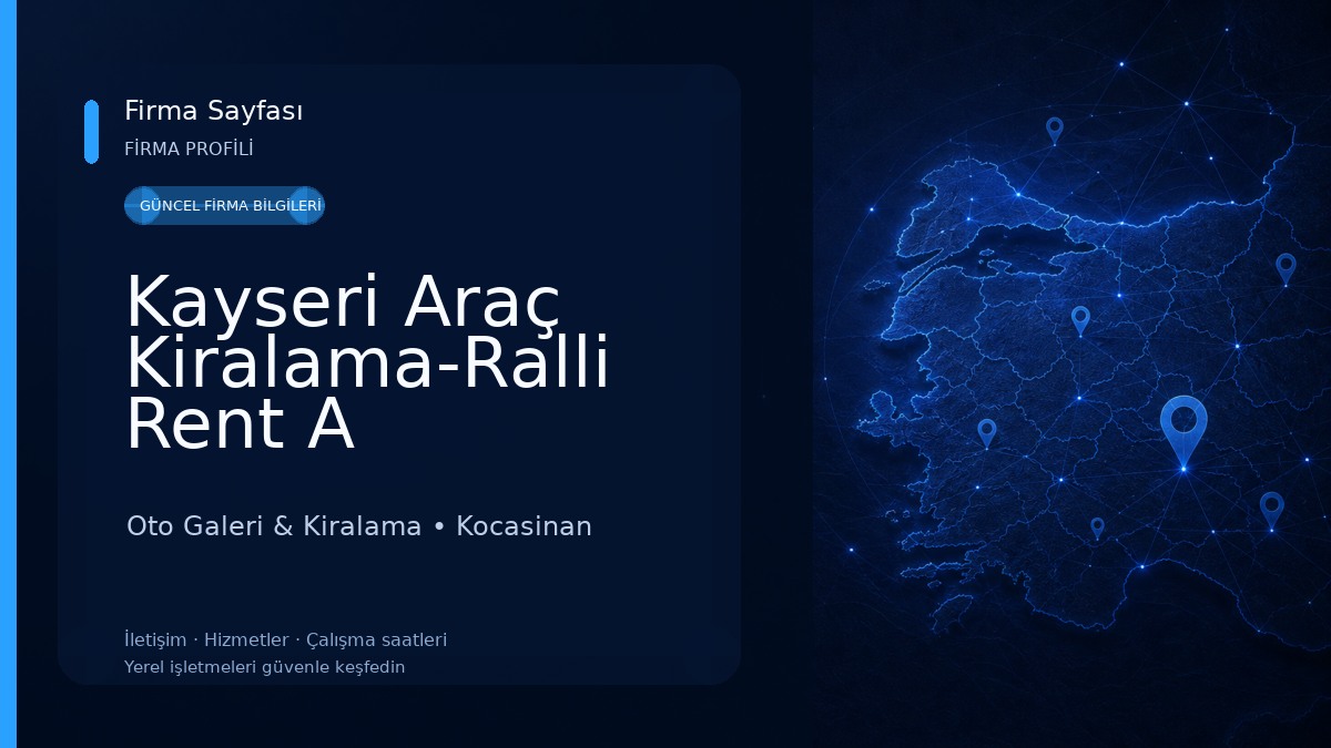 Kayseri Araç Kiralama-Ralli Rent A Car-Havalimanı Araç Kiralama-Oto Kiralama ARAÇ KİRALAMA KAYSERİ 