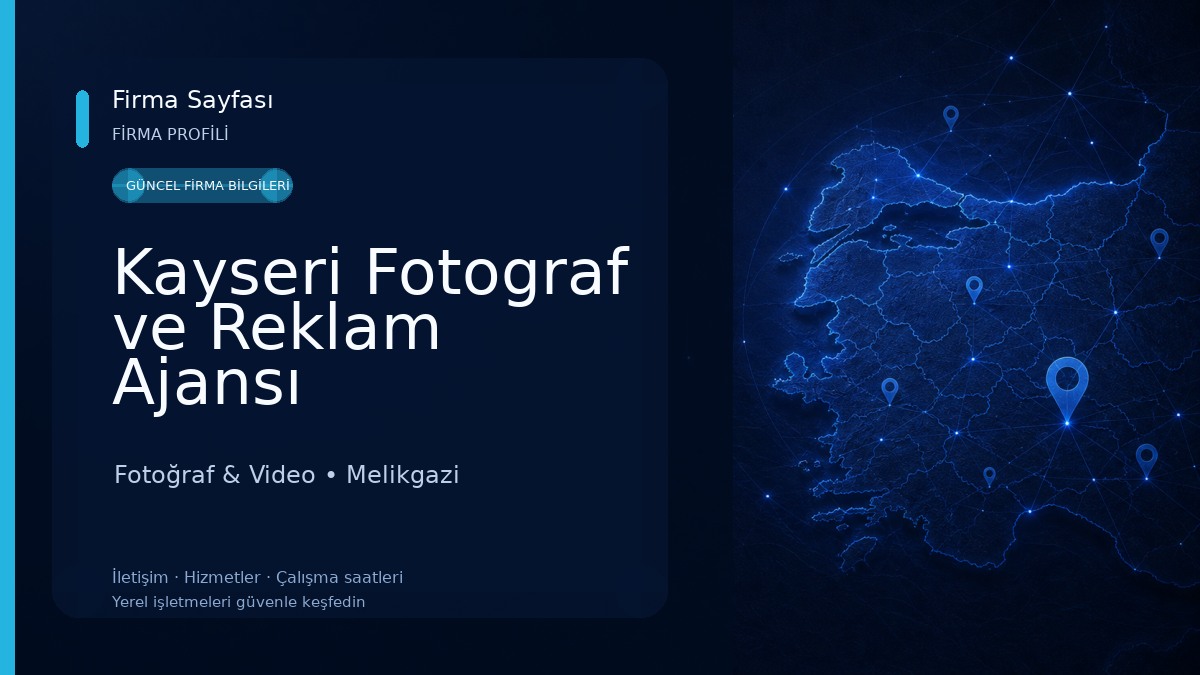 Kayseri Fotograf ve Reklam Ajansı 