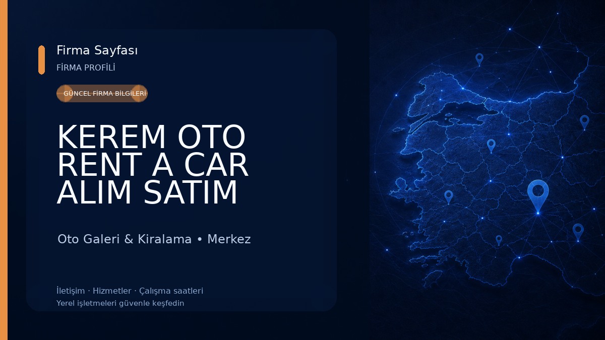 KEREM OTO RENT A CAR ALIM SATIM Oto Galeri & Kiralama