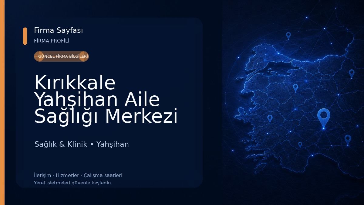 Kırıkkale Yahşihan Aile Sağlığı Merkezi Sağlık & Klinik