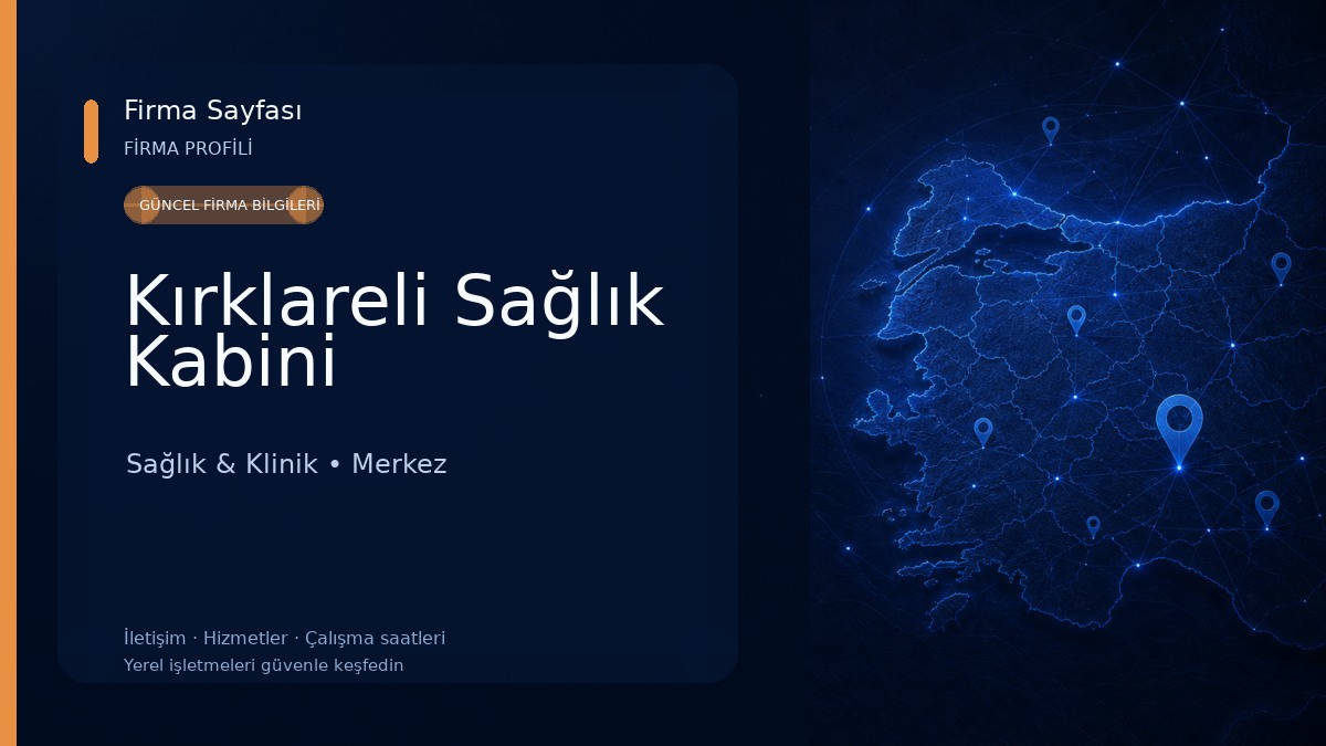 Kırklareli Sağlık Kabini Sağlık & Klinik
