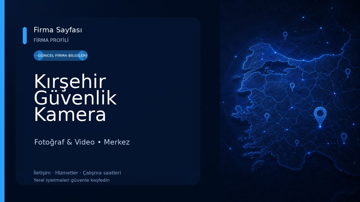 Kırşehir Güvenlik Kamera Sistemleri Fotoğraf & Video