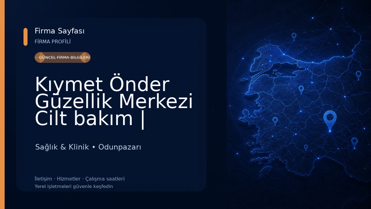 Kıymet Önder Güzellik Merkezi Cilt bakım | Lazer epilasyon Sağlık & Klinik