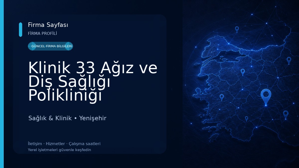 Klinik 33 Ağız ve Diş Sağlığı Polikliniği