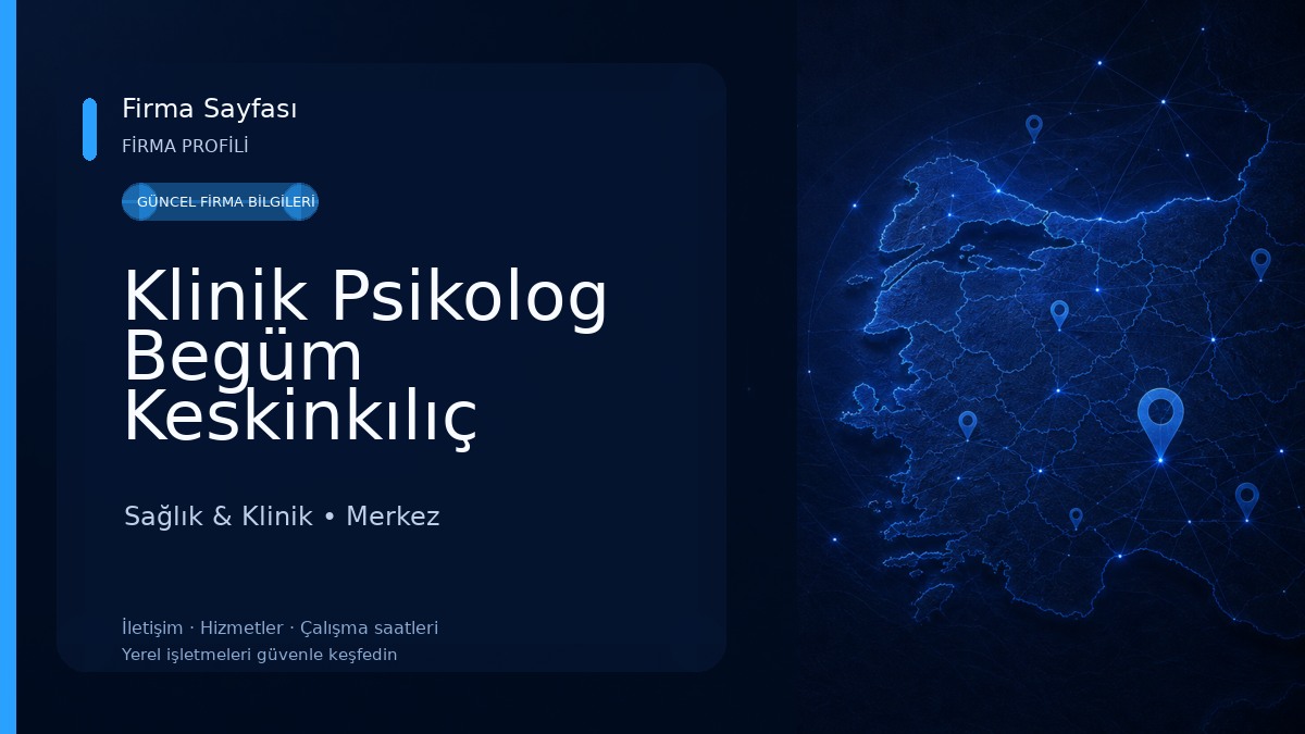 Klinik Psikolog Begüm Keskinkılıç Sağlık & Klinik