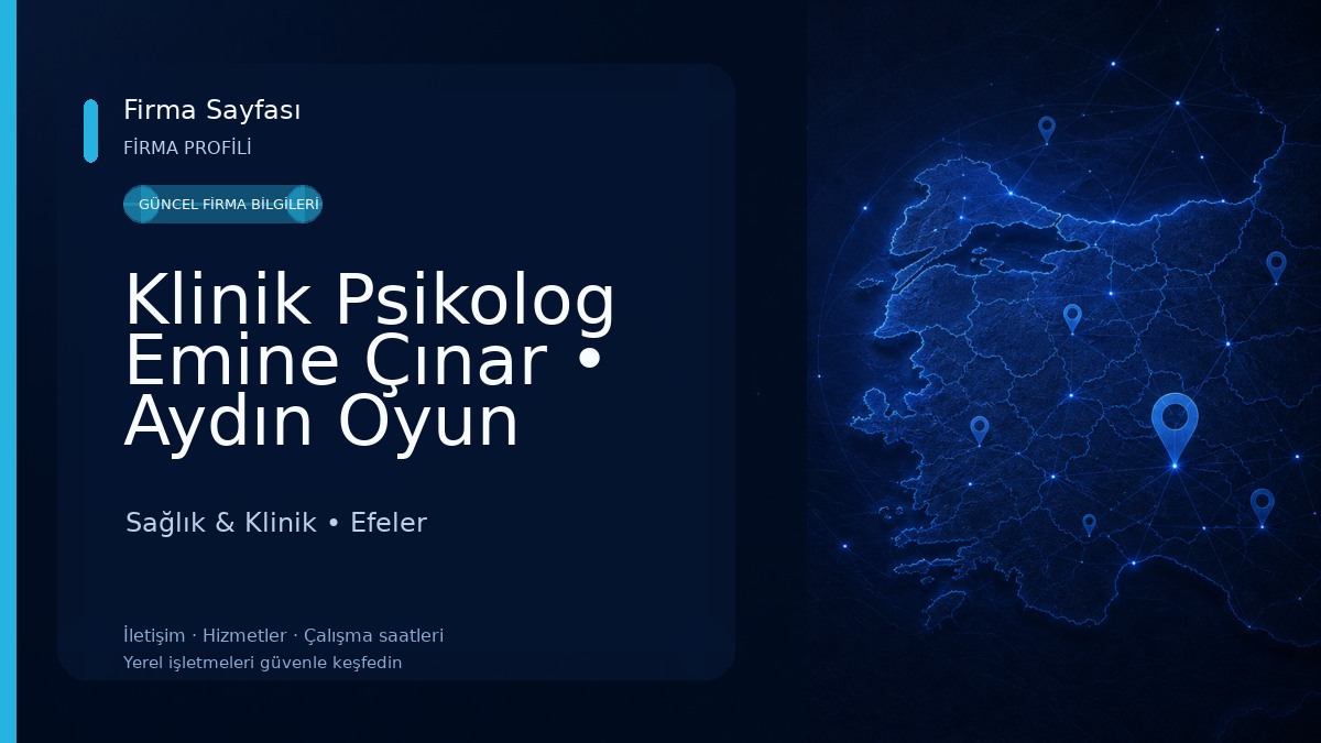 Klinik Psikolog Emine Çınar • Aydın Oyun Terapisi I Aydın Psikolog Sağlık & Klinik