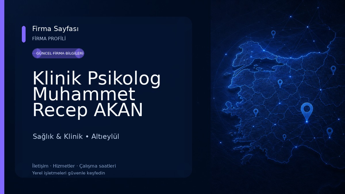 Klinik Psikolog Muhammet Recep AKAN