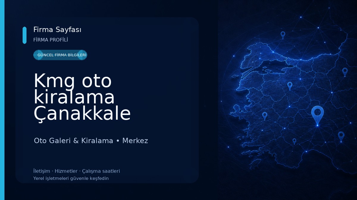 Kmg oto kiralama Çanakkale Oto Galeri & Kiralama