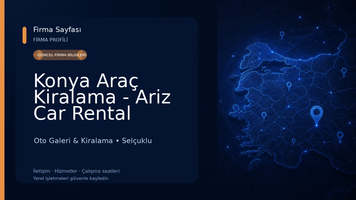 Konya Araç Kiralama - Ariz Car Rental Oto Galeri & Kiralama