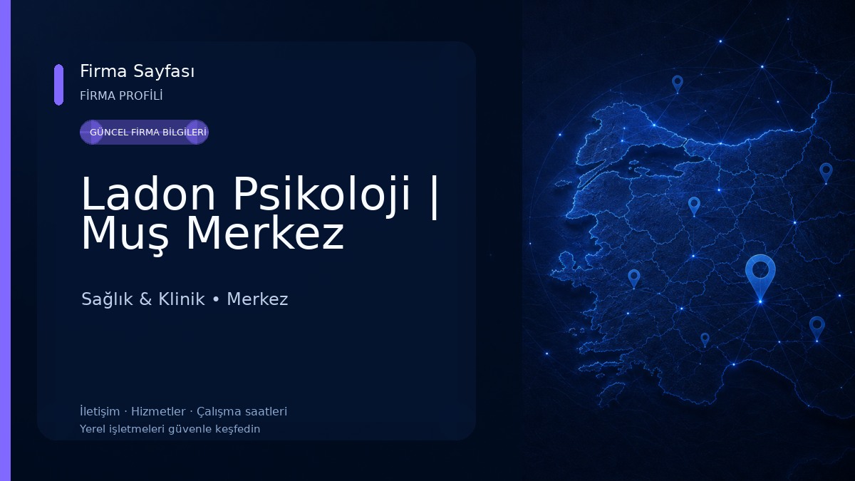 Ladon Psikoloji | Muş Merkez