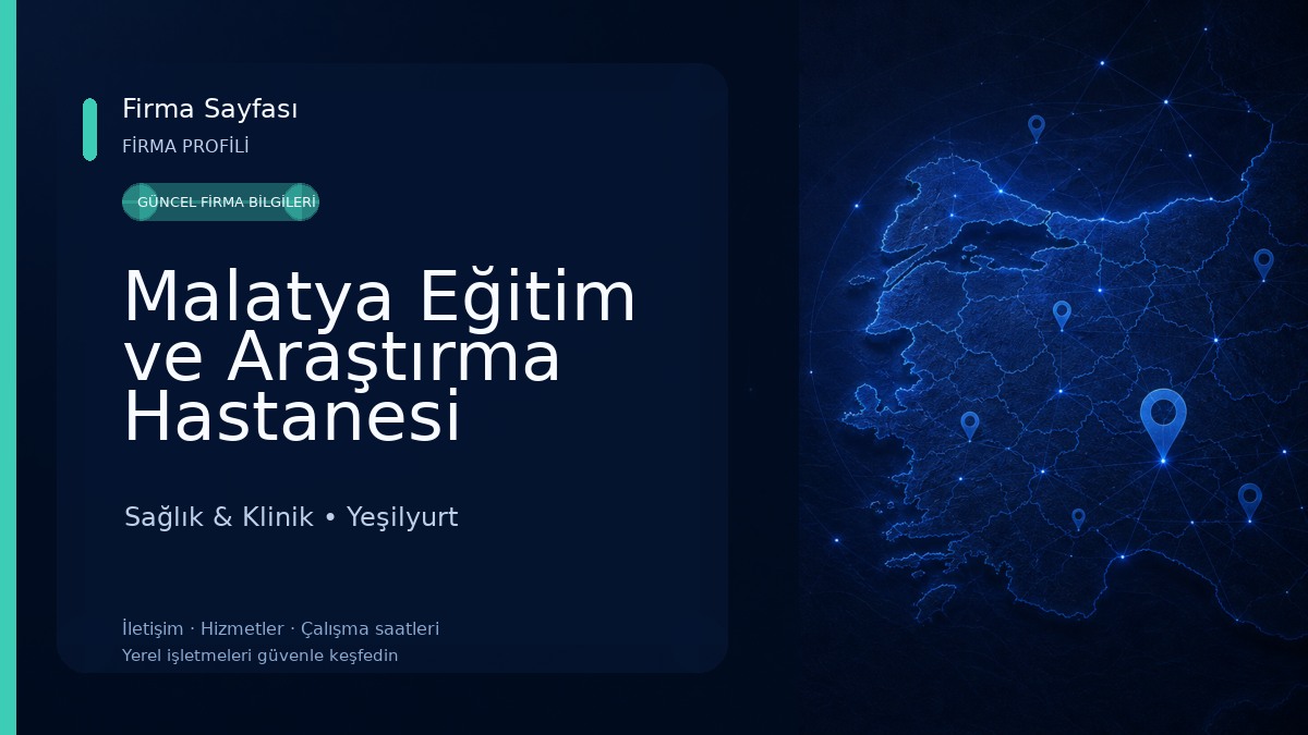 Malatya Eğitim ve Araştırma Hastanesi