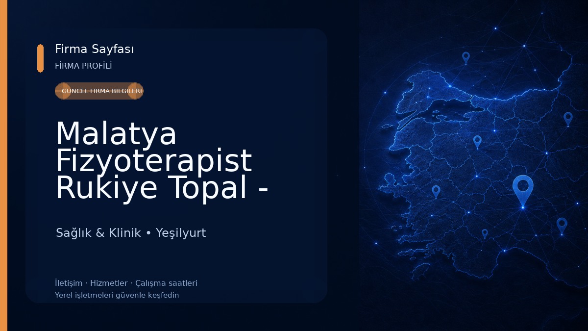 Malatya Fizyoterapist Rukiye Topal - Fizyoterapi ve Rehabilitasyon