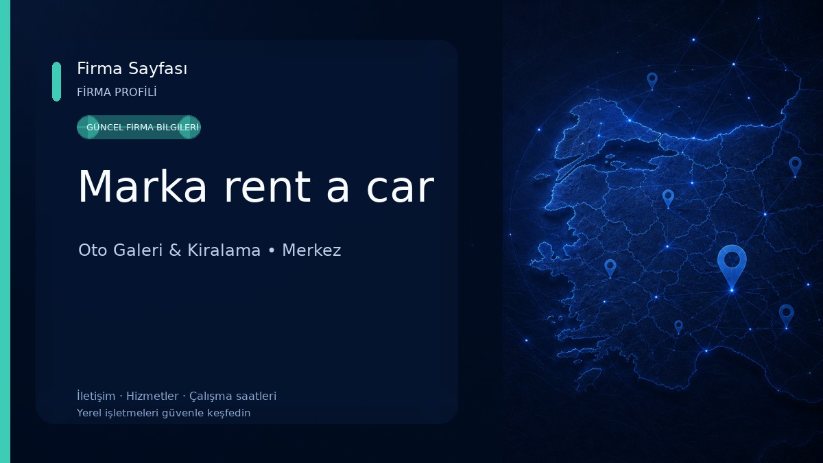 Marka rent a car Oto Galeri & Kiralama