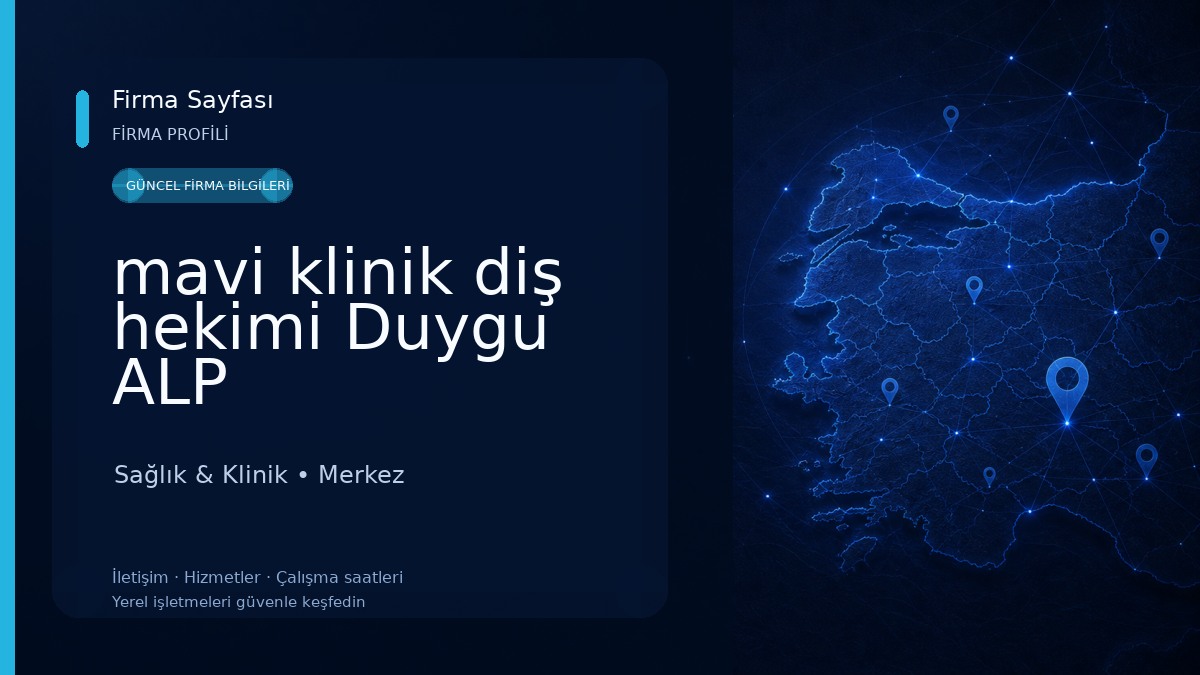 mavi klinik diş hekimi Duygu ALP Sağlık & Klinik