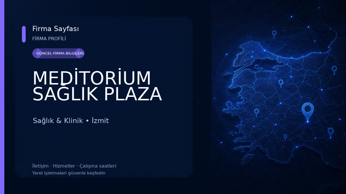MEDİTORİUM SAĞLIK PLAZA 
