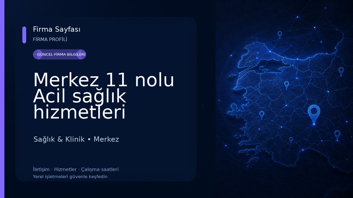 Merkez 11 nolu Acil sağlık hizmetleri istasyonu