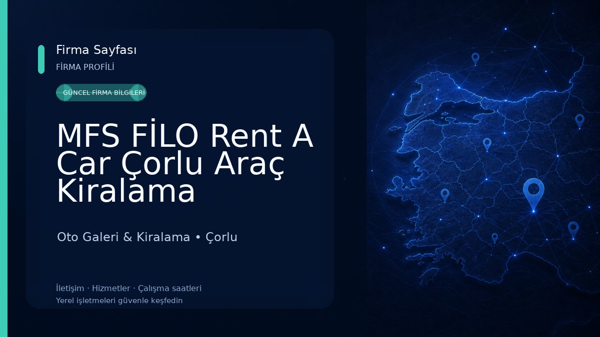 MFS FİLO Rent A Car Çorlu Araç Kiralama Oto Galeri & Kiralama
