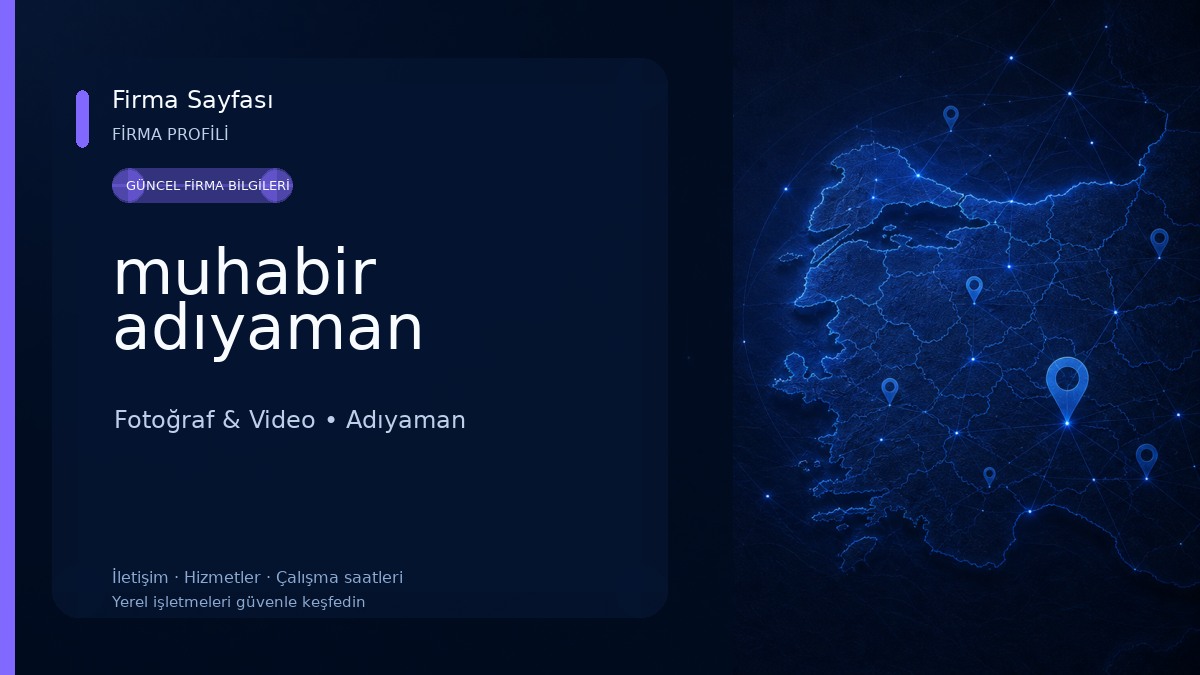muhabir adıyaman Fotoğraf & Video