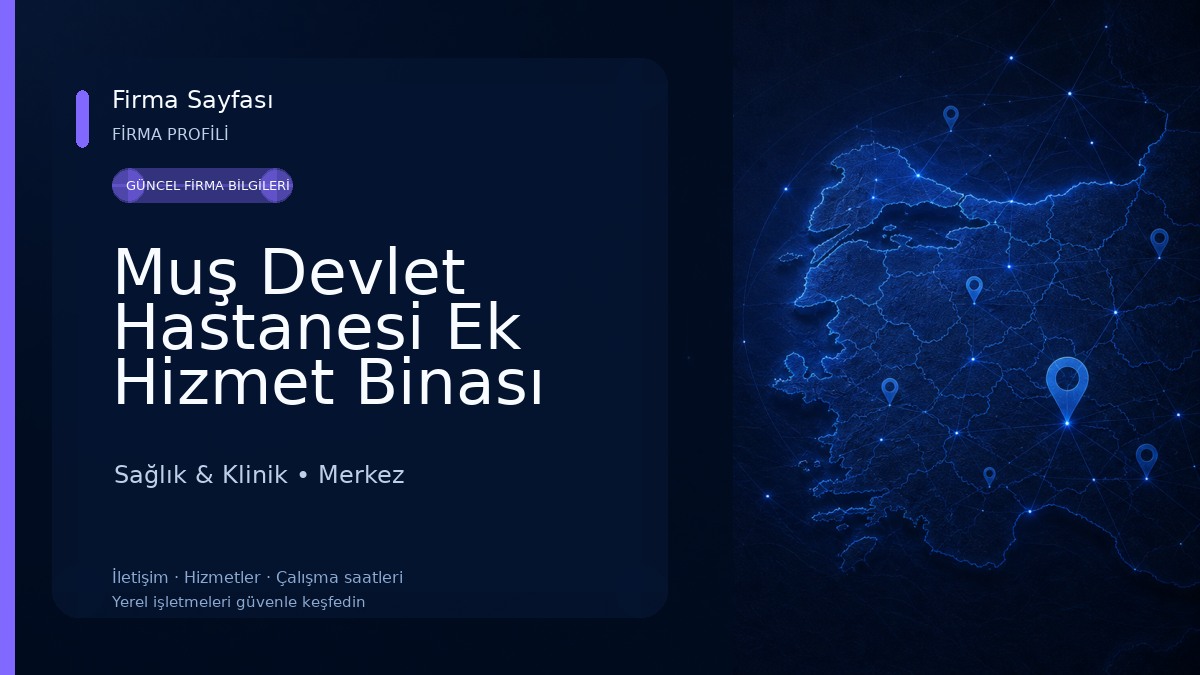 Muş Devlet Hastanesi Ek Hizmet Binası 