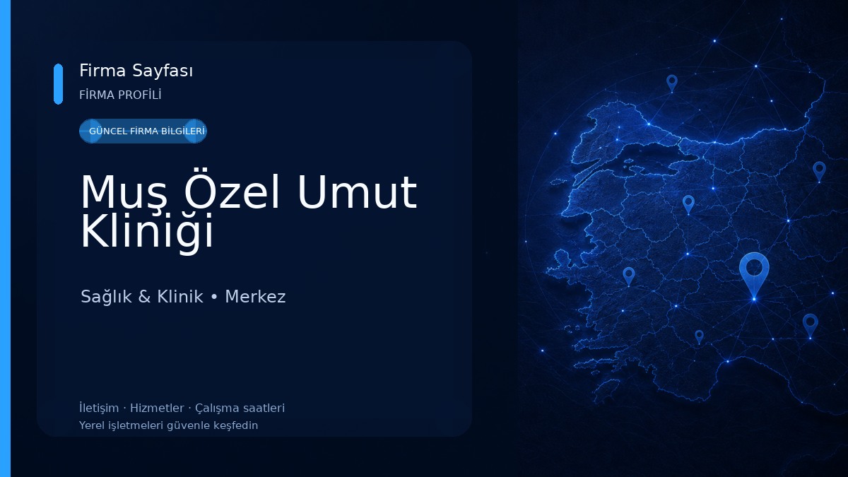 Muş Özel Umut Kliniği