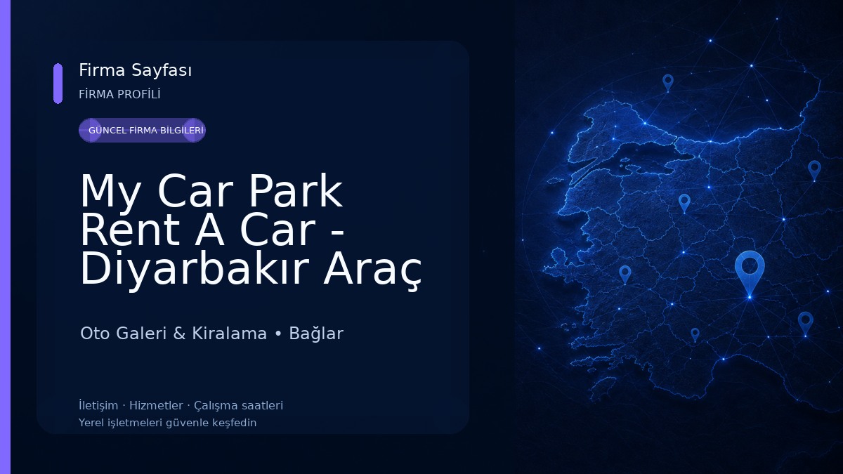 My Car Park Rent A Car - Diyarbakır Araç Kiralama Oto Galeri & Kiralama