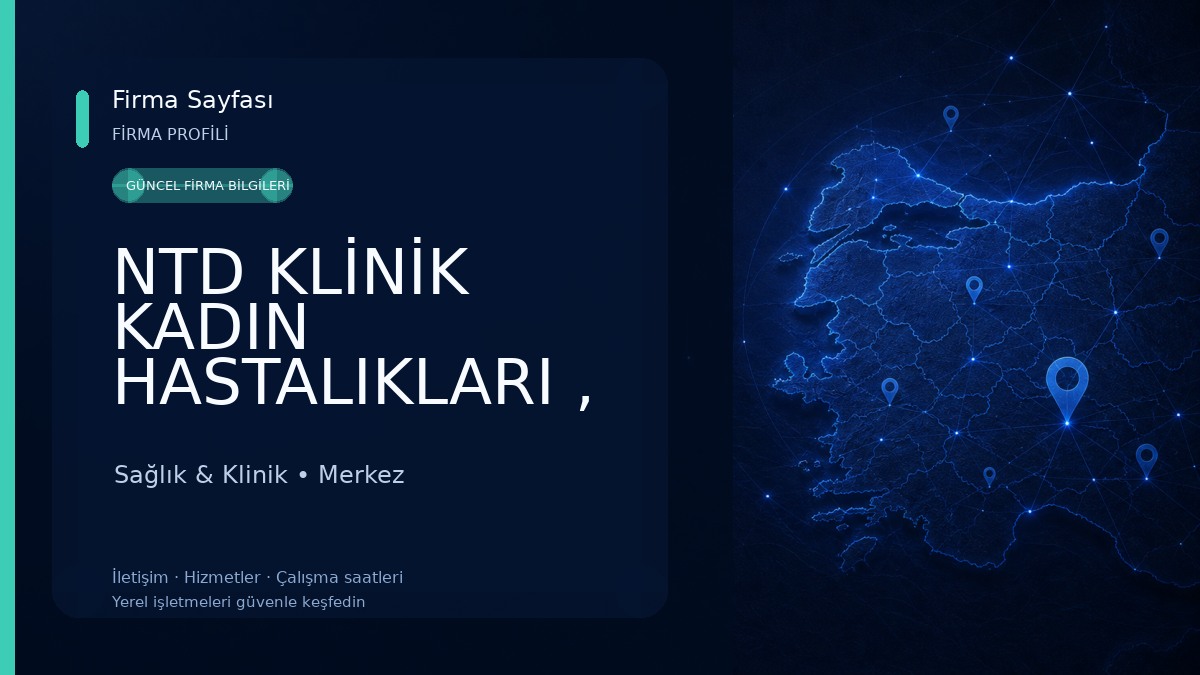 NTD KLİNİK KADIN HASTALIKLARI , DOĞUM VE GENİTAL ESTETİK KLİNİĞİ ARTVİN - HOPA ( Op. Dr. Nazile Tirek DEMİRKILIÇ) NTD CLINIC