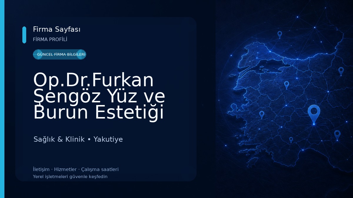 Op.Dr.Furkan Şengöz Yüz ve Burun Estetiği