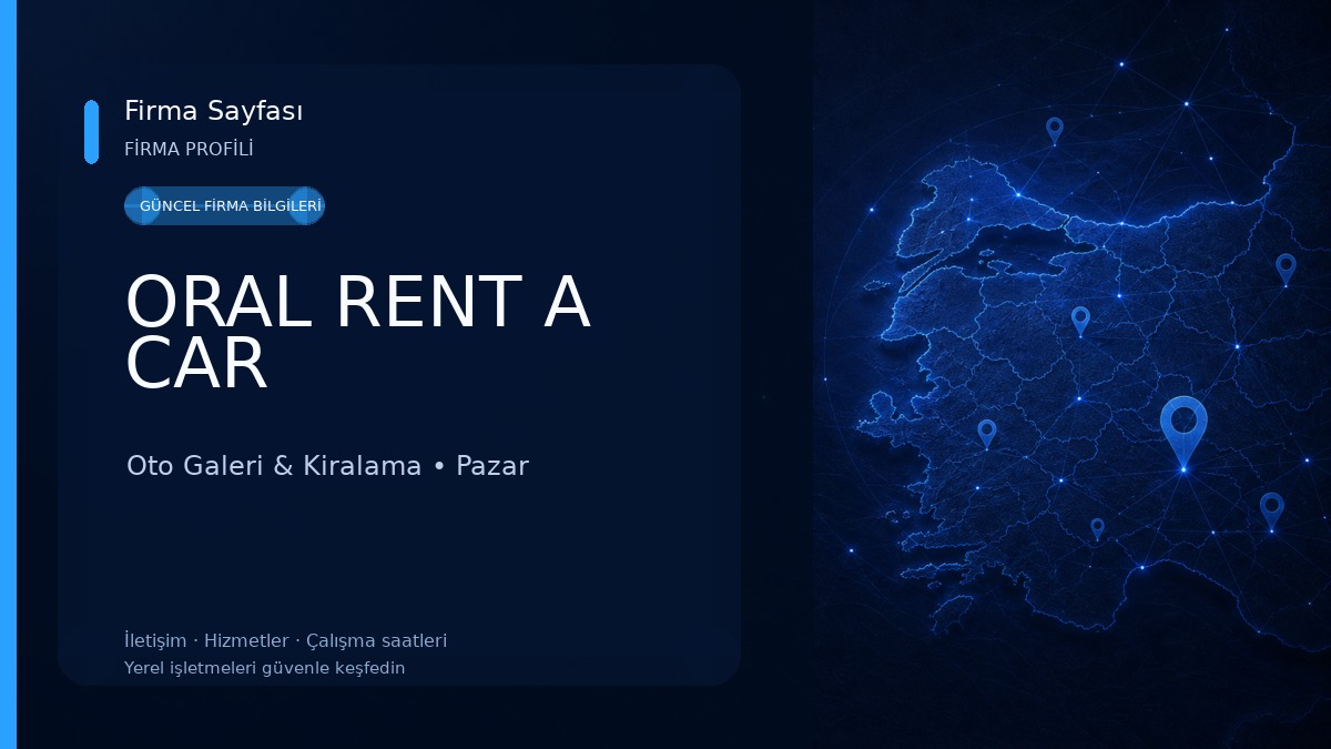 ORAL RENT A CAR Oto Galeri & Kiralama