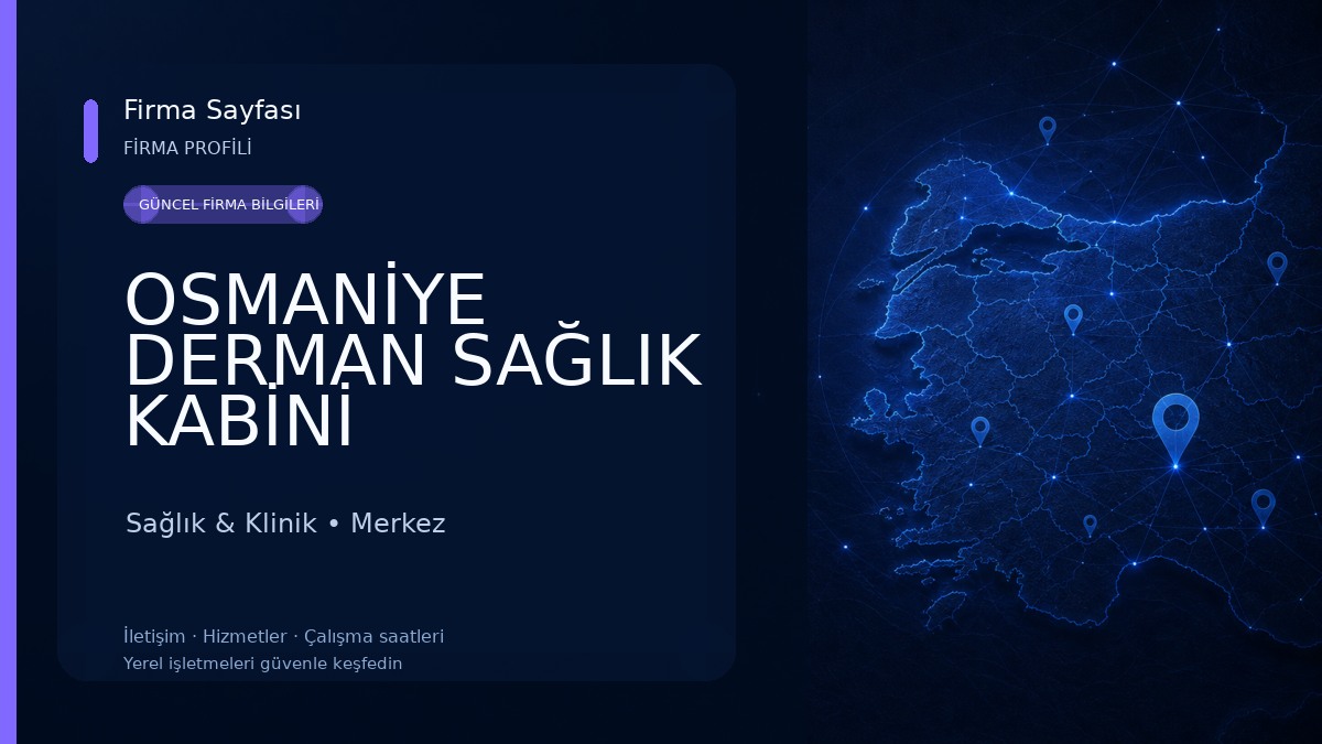 OSMANİYE DERMAN SAĞLIK KABİNİ Sağlık & Klinik